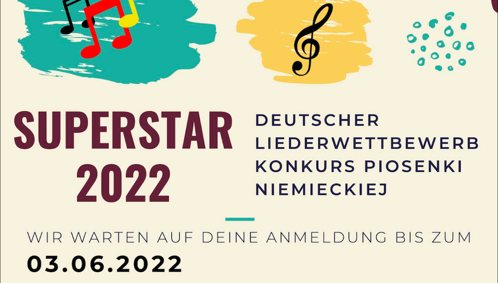 Deutscher Liederwettbewerb SUPERSTAR 2022 Deutscher Liederwettbewerb SUPERSTAR 2022